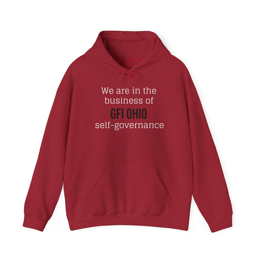 We are in the business of Self-Governance Hoodie